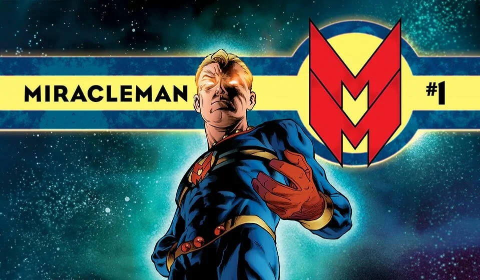 Miracleman By Alan Moore | A society ruled by superheroes